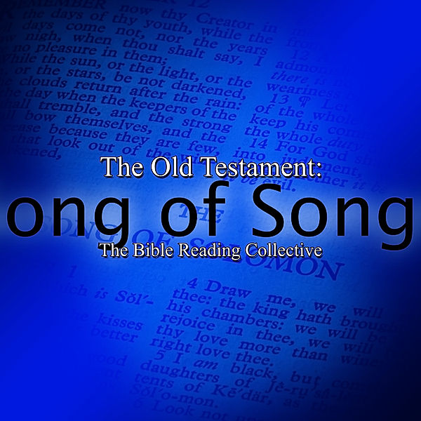 The Old Testament: Song of Songs, Traditional, The Bible One Media