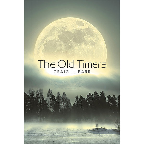 The Old Timers, Craig L. Barr
