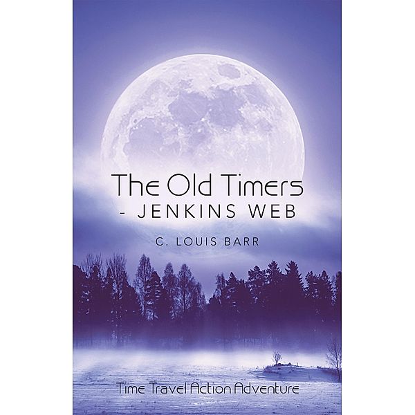The Old Timers - Jenkins Web, C. Louis Barr