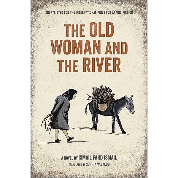 The Old Woman and the River, Ismail Fahad Ismail