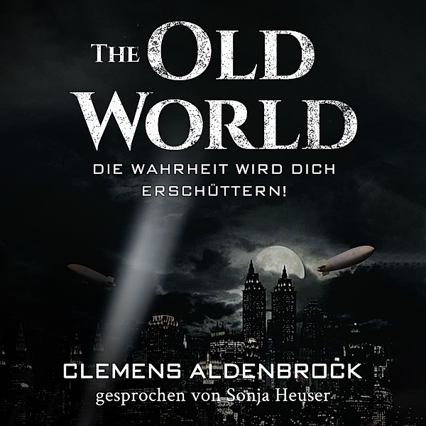 The Old World: Die Wahrheit wird dich erschüttern!, Clemens Aldenbrock