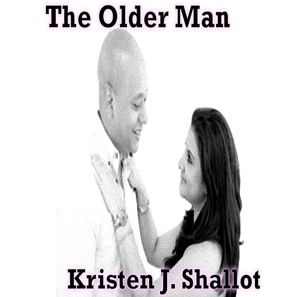 The Older Man, Kristen J. Shallot