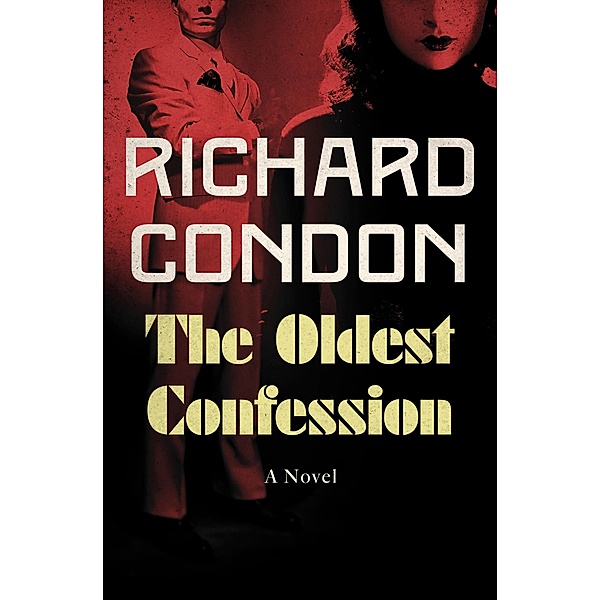 The Oldest Confession, Richard Condon