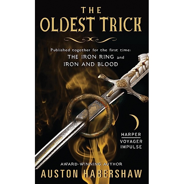 The Oldest Trick / Saga of the Redeemed, Auston Habershaw