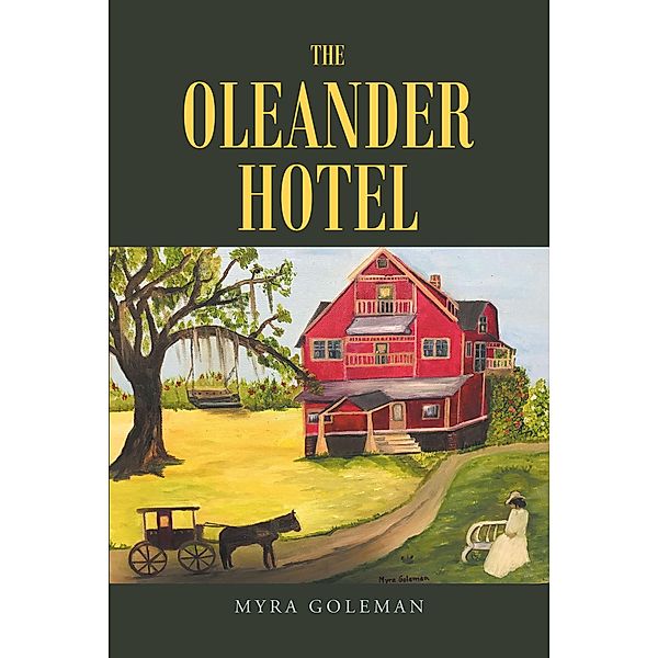 The Oleander Hotel, Myra Goleman