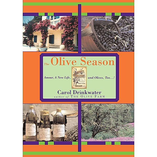 The Olive Season / ABRAMS Press, Carol Drinkwater