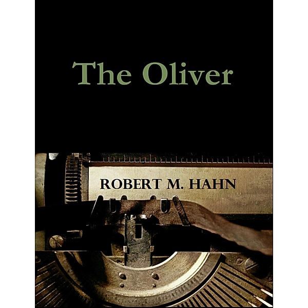 The Oliver, Robert M. Hahn