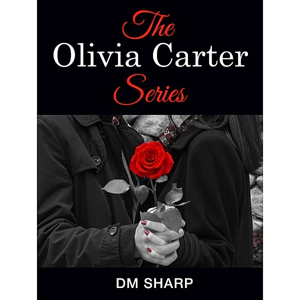 The Olivia Carter Series, DM Sharp