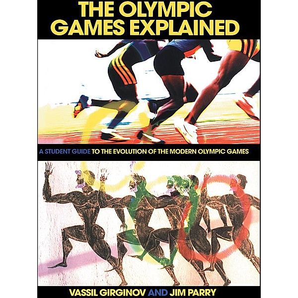 The Olympic Games Explained, Jim Parry, Vassil Girginov