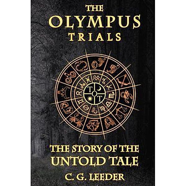 The Olympus Trials / The Olympus Trials Bd.1, C. G. Leeder