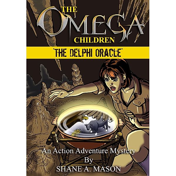 The Omega Children - The Delphi Oracle / The Omega Children, Shane A. Mason