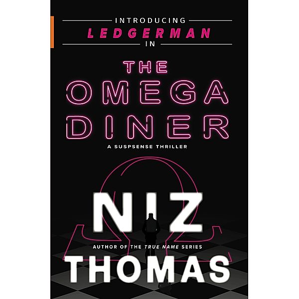 The Omega Diner (Ledgerman, #1) / Ledgerman, Niz Thomas