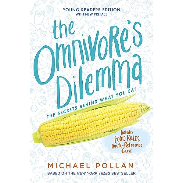 The Omnivore's Dilemma, Michael Pollan