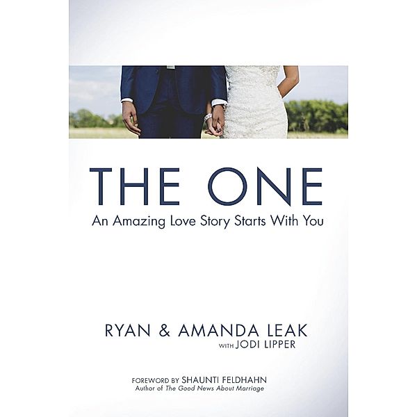The One, Ryan Leak, Amanda Leak, Jodi Lipper