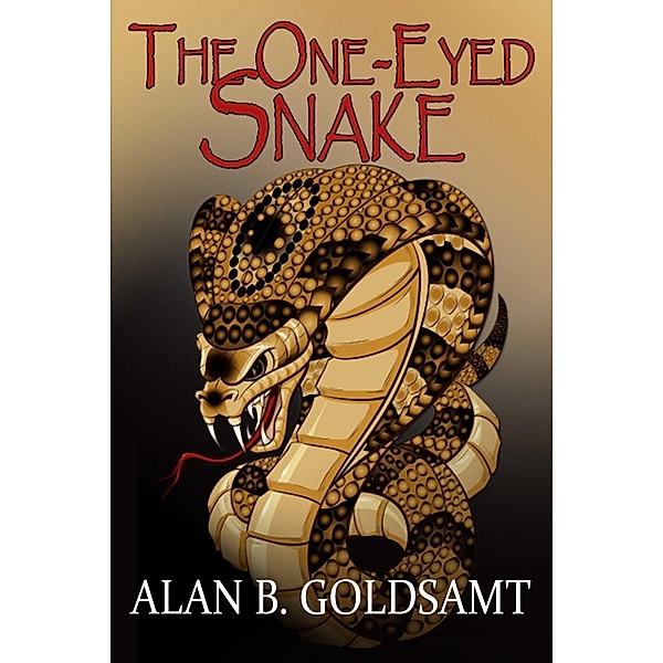 The One-Eyed Snake, Alan Goldsamt
