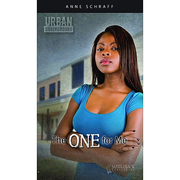 The One for Me / Urban Underground, Anne Schraff