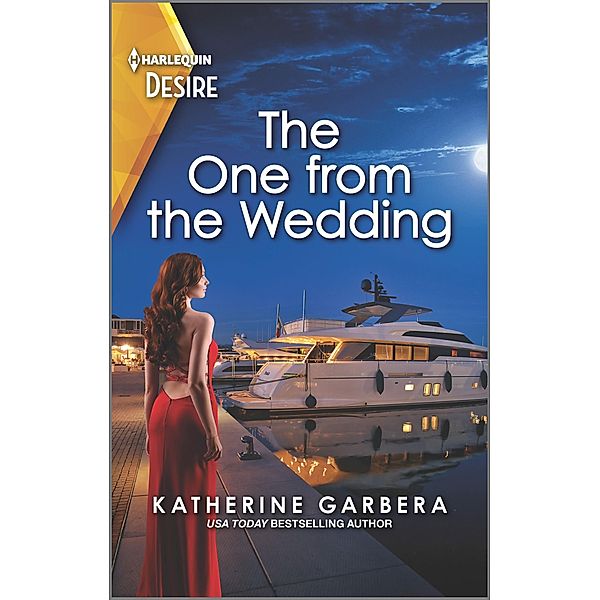 The One from the Wedding / Destination Wedding Bd.2, Katherine Garbera