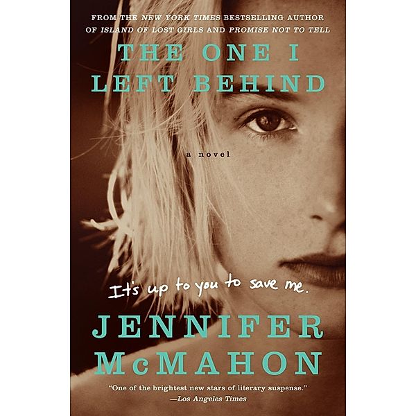 The One I Left Behind, Jennifer McMahon