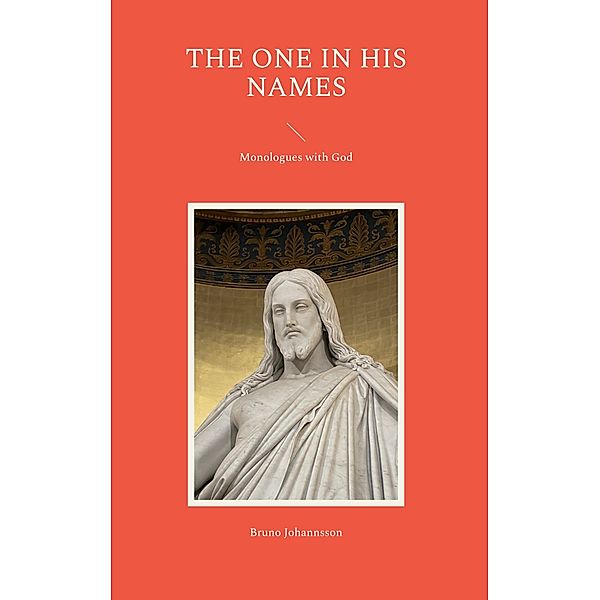 The One in his Names / Eliza Editions Bd.1, Bruno Johannsson