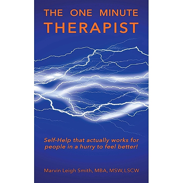 The One Minute Therapist, Marvin Leigh Smith Mba Msw Lcsw