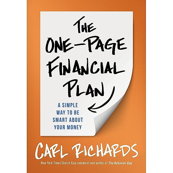 The One-Page Financial Plan, Carl Richards
