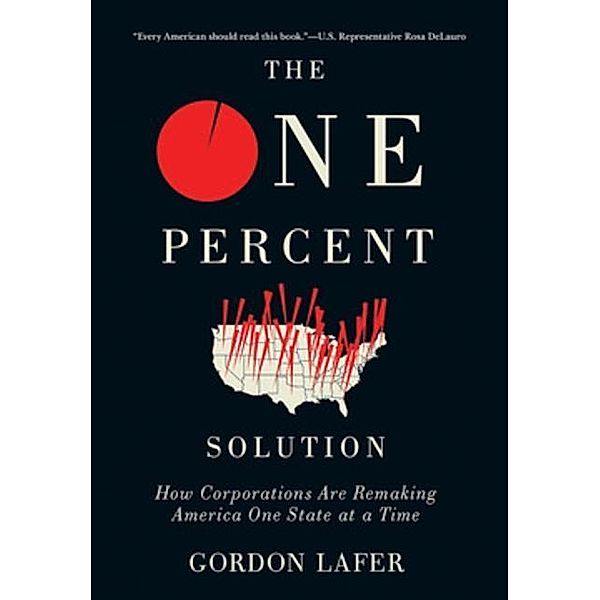 The One Percent of Solution, Gordon Lafer