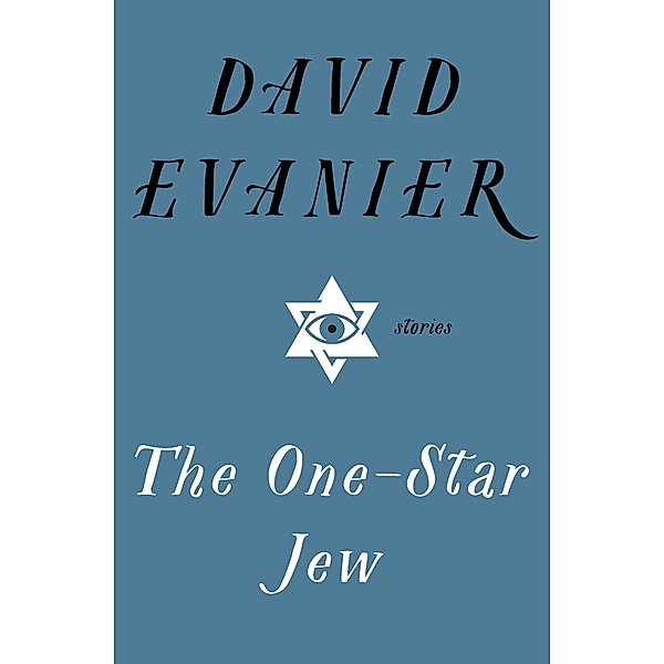 The One-Star Jew, David Evanier