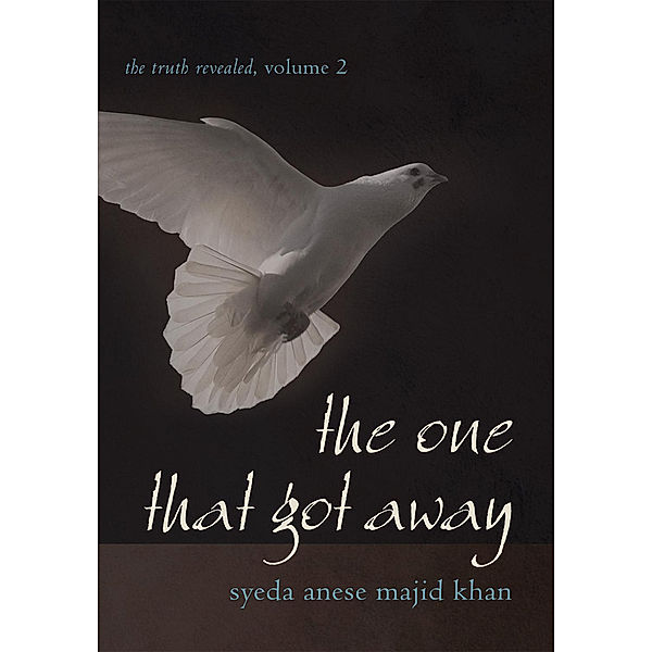 The One That Got Away, Syeda Anese Majid Khan