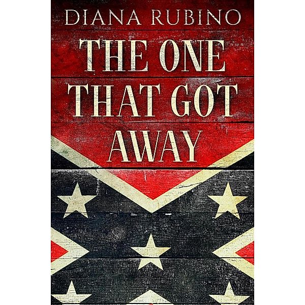 The One That Got Away, Diana Rubino