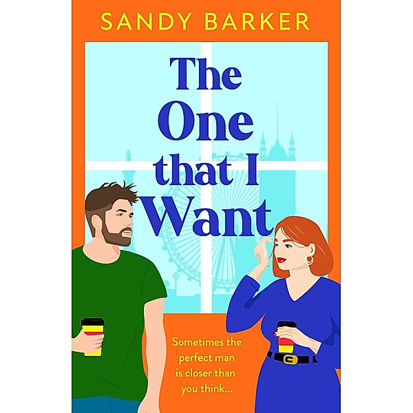 The One That I Want / The Ever After Agency Bd.3, Sandy Barker