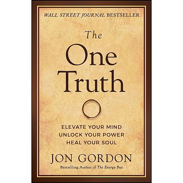 The One Truth / Jon Gordon, Jon Gordon