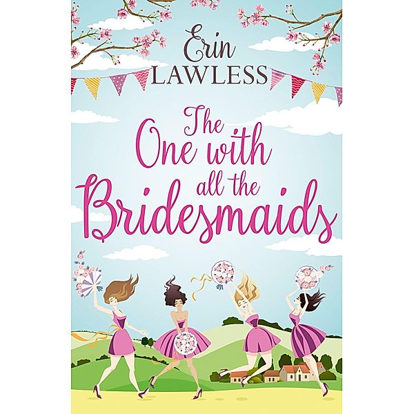 The One with All the Bridesmaids, Erin Lawless