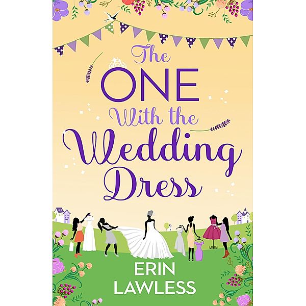 The One with the Wedding Dress / Bridesmaids Bd.2, Erin Lawless