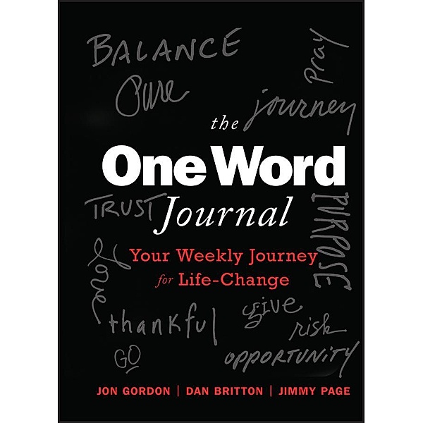The One Word Journal, Jon Gordon, Dan Britton, Jimmy Page