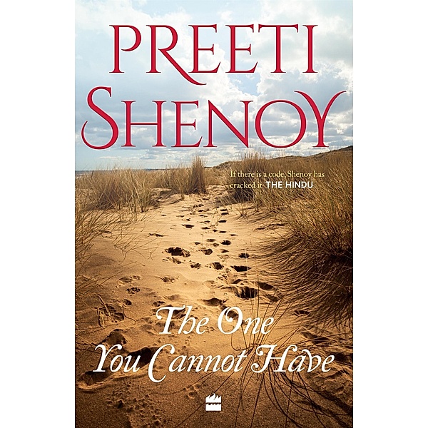 The One You Cannot Have, Preeti Shenoy