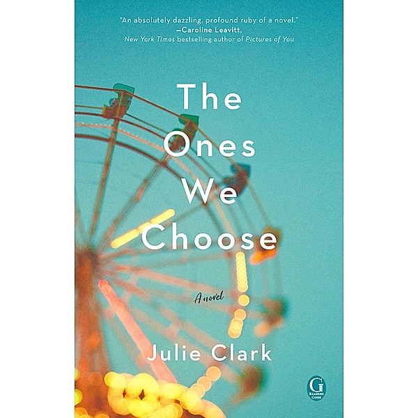 The Ones We Choose, Julie Clark
