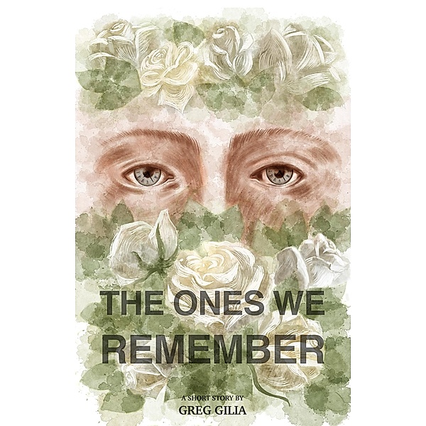 The Ones We Remember, Greg Gilia