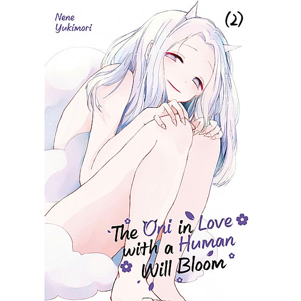 The Oni in Love with a Human Will Bloom 2, Nene Yukimori