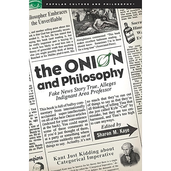 The Onion and Philosophy, Sharon M. Kaye