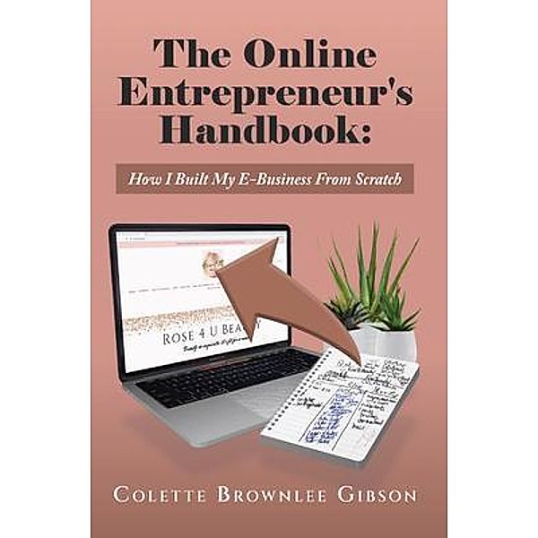 The Online Entrepreneur's Handbook, Colette Brownlee Gibson