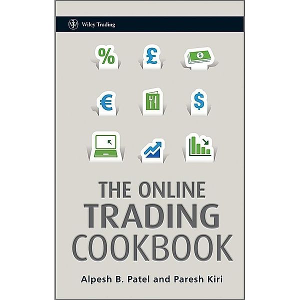 The Online Trading Cookbook / Wiley Trading Series, Alpesh Patel