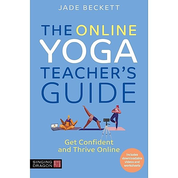 The Online Yoga Teacher's Guide, Jade Beckett