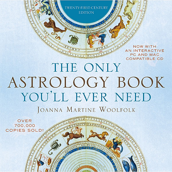 The Only Astrology Book You'll Ever Need, Joanna Martine Woolfolk