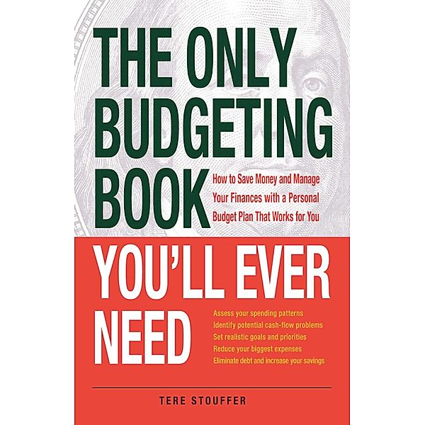 The Only Budgeting Book You'll Ever Need, Tere Stouffer