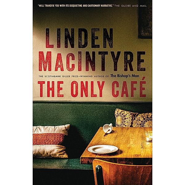 The Only Café, Linden MacIntyre