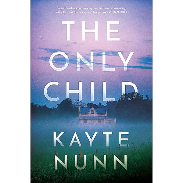 The Only Child, Kayte Nunn