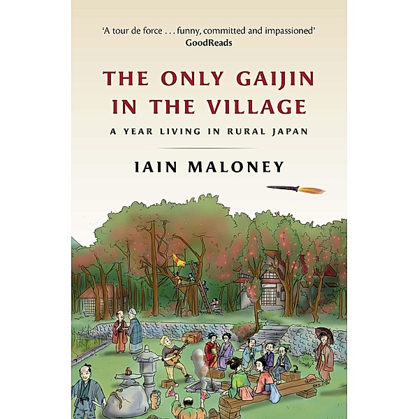 The Only Gaijin in the Village, Iain Maloney