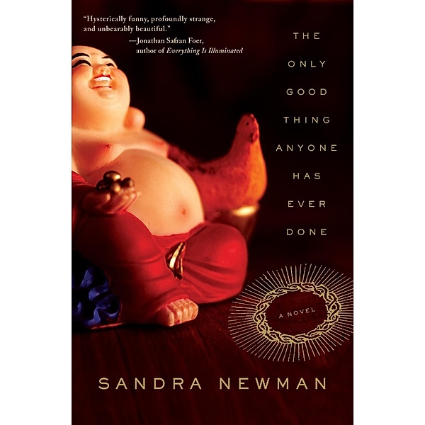 The Only Good Thing Anyone Has Ever Done, Sandra Newman