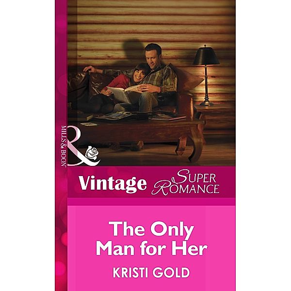 The Only Man for Her / Delta Secrets Bd.3, Kristi Gold