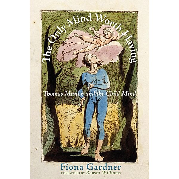 The Only Mind Worth Having, Fiona Gardner